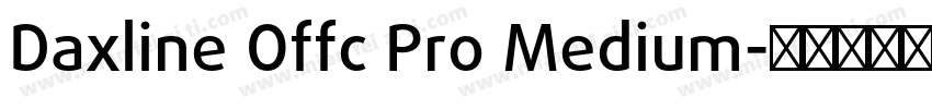 Daxline Offc Pro Medium字体转换